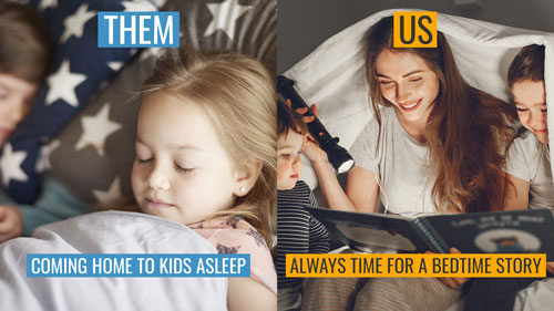 Us vs Them #3 - Coming Home to Kids Asleep