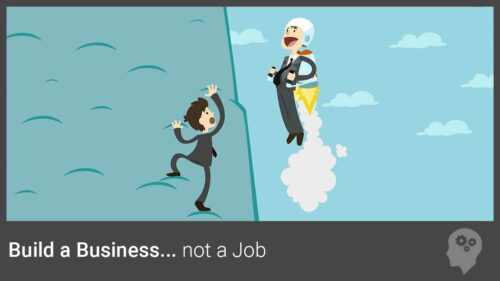 Build a Business not a Job